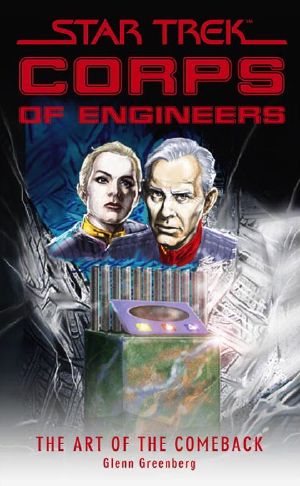 [Star Trek: Corp of Engineers 70] • [Corp of Engineers 70] • The Art of the Comeback